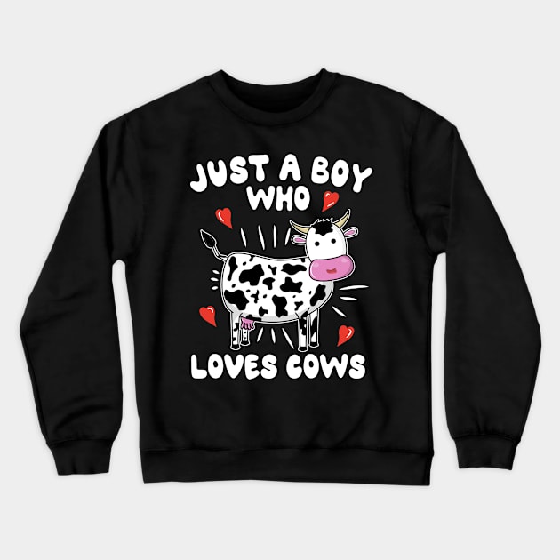 Just A Boy Who Loves Cows Crewneck Sweatshirt by KawaiinDoodle